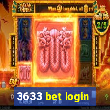 3633 bet login